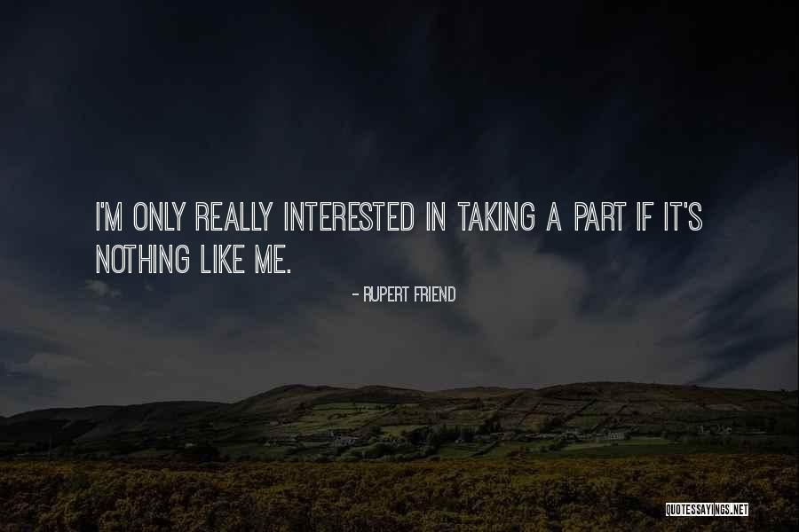 Agamenoni And Frank Quotes By Rupert Friend