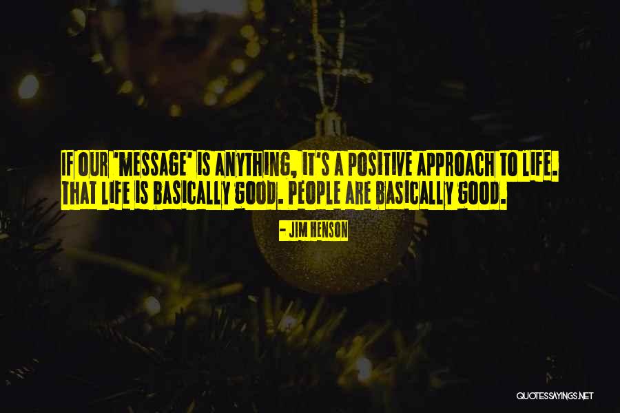 Agamya Brand Quotes By Jim Henson Agamya Brand Quotes By Jim Henson