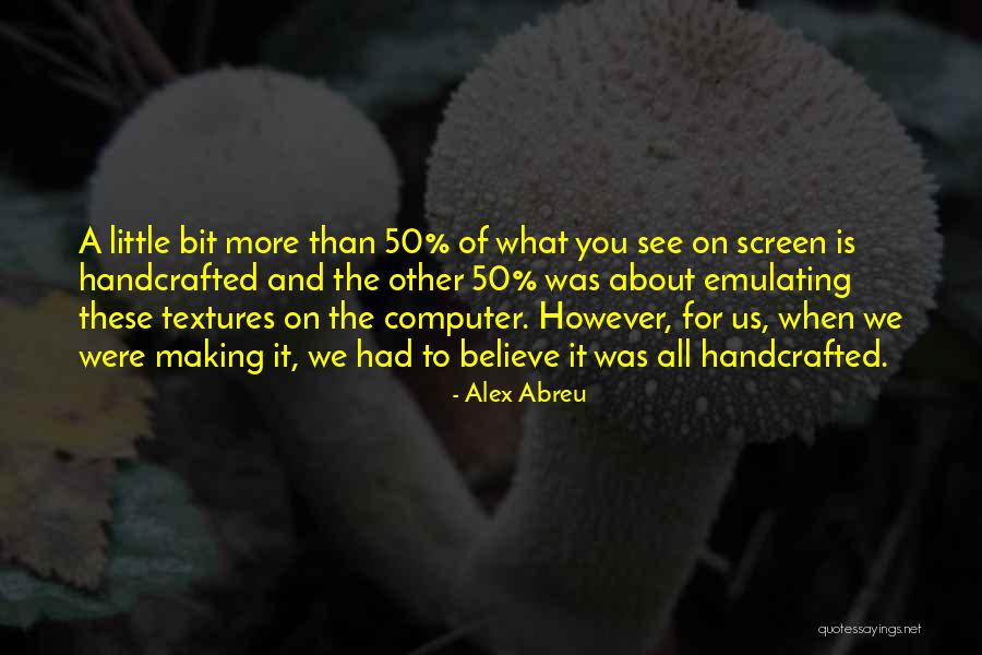 Agapakis Quotes By Alex Abreu Agapakis Quotes By Alex Abreu