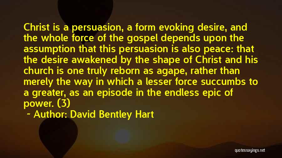 Agape Quotes By David Bentley Hart