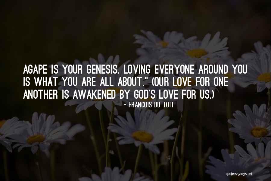 Agape Quotes By Francois Du Toit