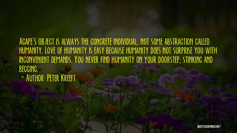 Agape Quotes By Peter Kreeft