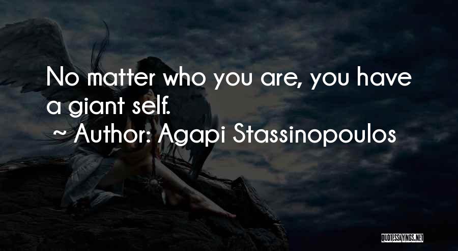 Agapi Stassinopoulos Quotes 1558714