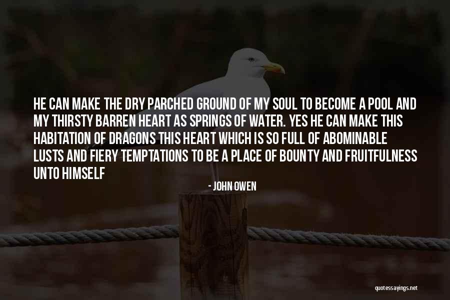 Agapios Vrikkis Quotes By John Owen Agapios Vrikkis Quotes By John Owen