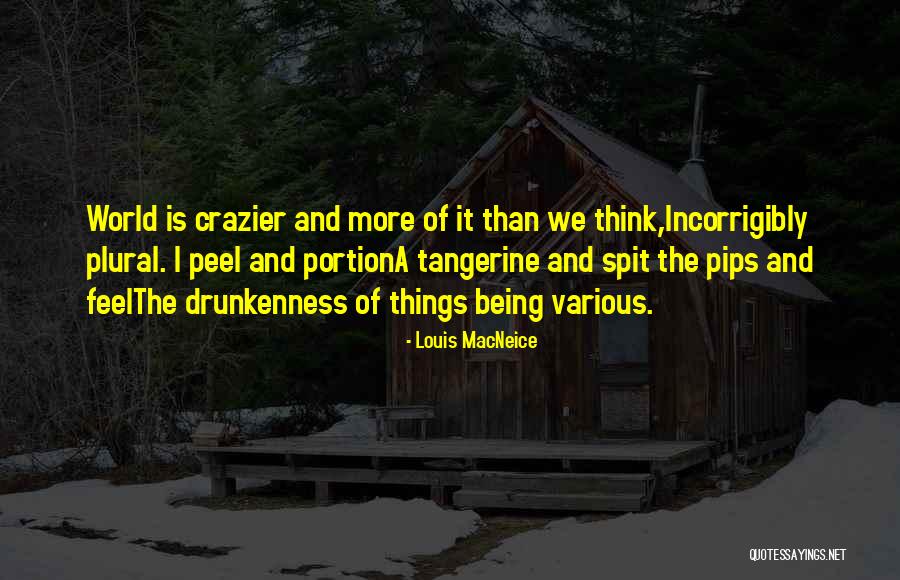 Agarrara Cabeza Quotes By Louis MacNeice Agarrara Cabeza Quotes By Louis MacNeice