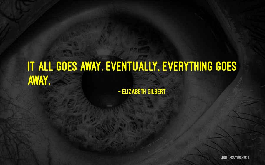 Agarrarte A Pasrelazos Quotes By Elizabeth Gilbert Agarrarte A Pasrelazos Quotes By Elizabeth Gilbert