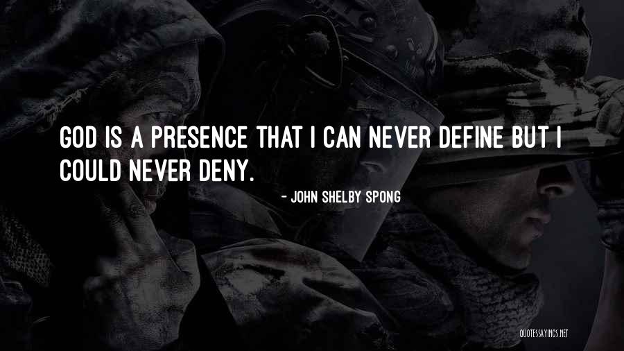 Agarrarte A Pasrelazos Quotes By John Shelby Spong Agarrarte A Pasrelazos Quotes By John Shelby Spong