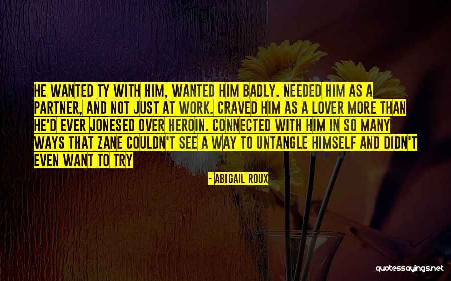 Agarrate A Mi Quotes By Abigail Roux Agarrate A Mi Quotes By Abigail Roux