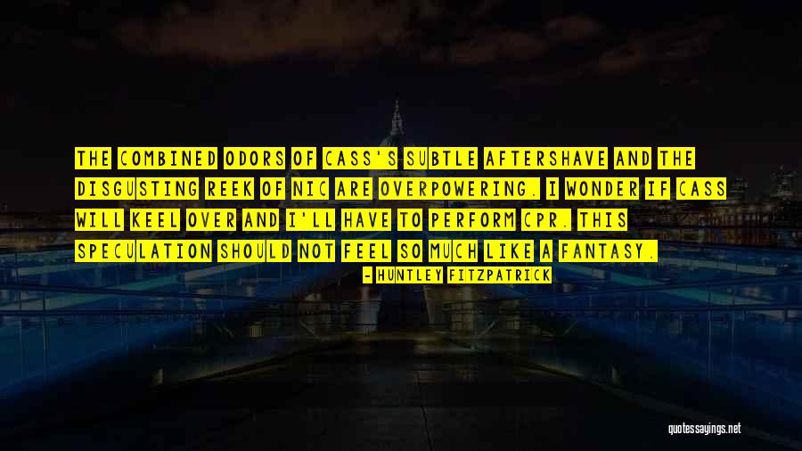 Agarrate A Mi Quotes By Huntley Fitzpatrick Agarrate A Mi Quotes By Huntley Fitzpatrick