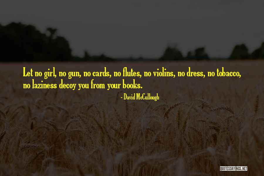 Agarro Quotes By David McCullough Agarro Quotes By David McCullough