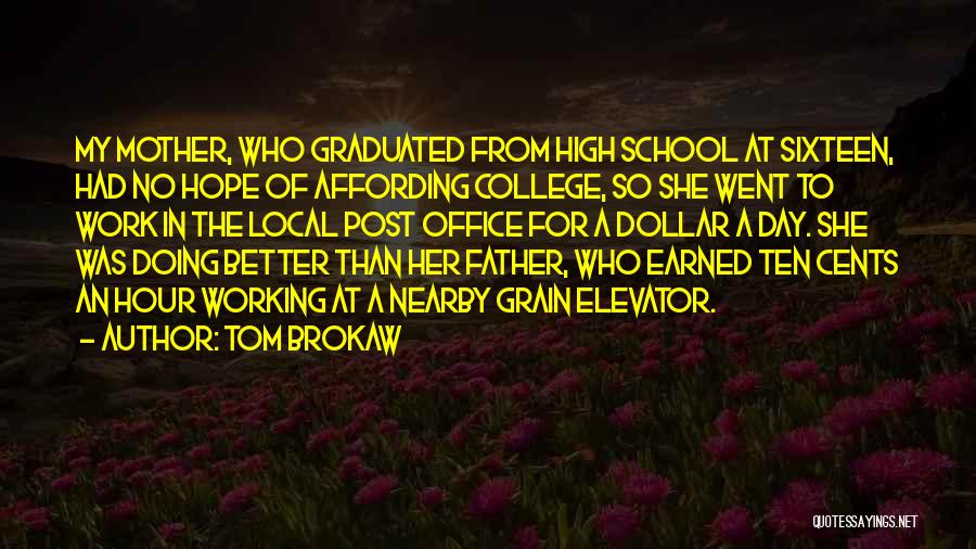 Agartha Civilization Quotes By Tom Brokaw