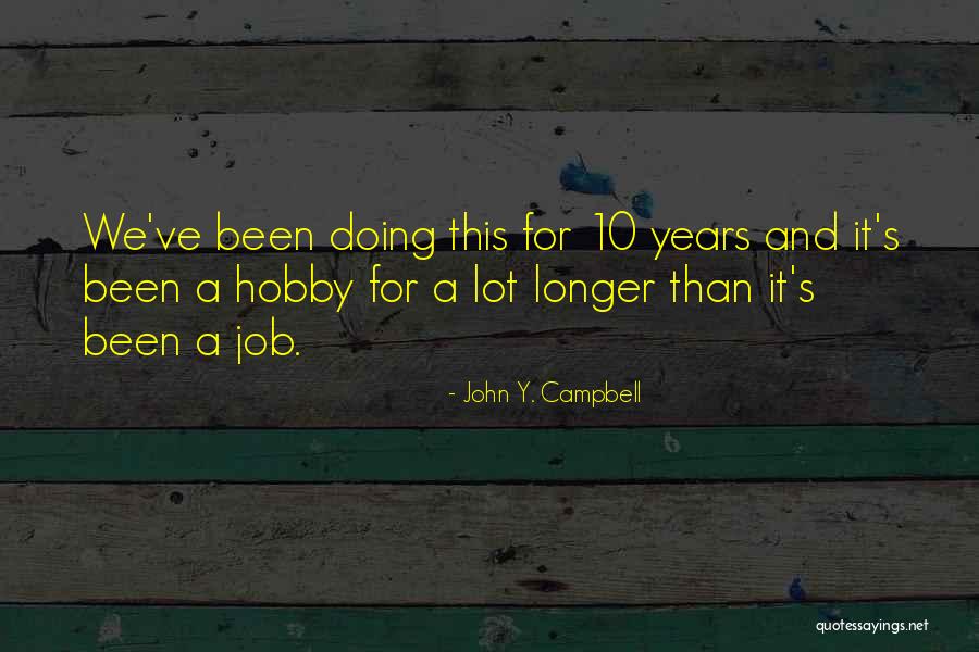 Agase Soppu Quotes By John Y. Campbell Agase Soppu Quotes By John Y. Campbell