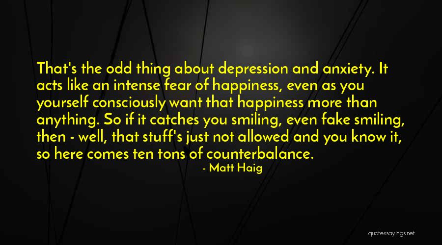 Agashi Quotes By Matt Haig Agashi Quotes By Matt Haig