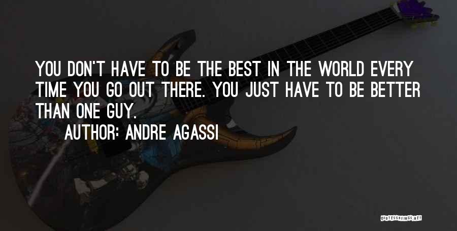 Agassi Quotes By Andre Agassi