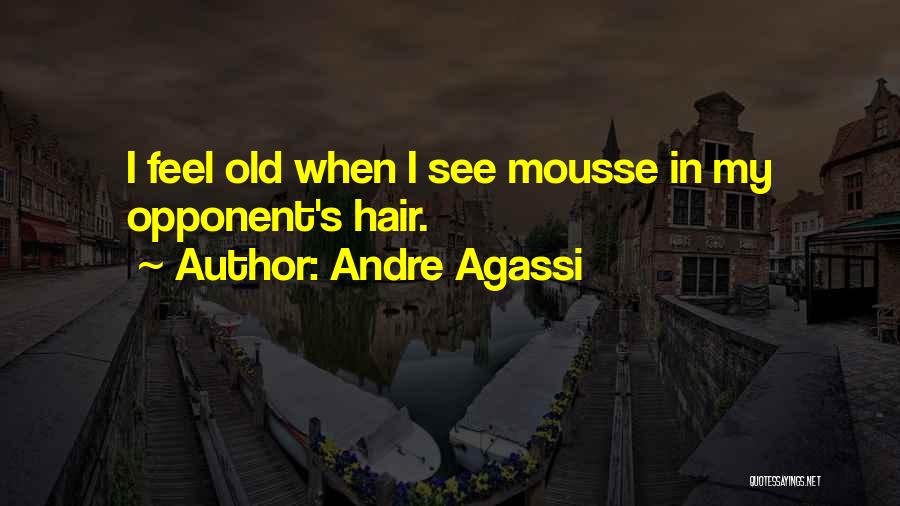 Agassi Quotes By Andre Agassi