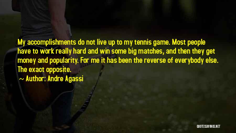 Agassi Quotes By Andre Agassi