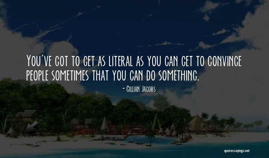 Agastado Significado Quotes By Gillian Jacobs Agastado Significado Quotes By Gillian Jacobs