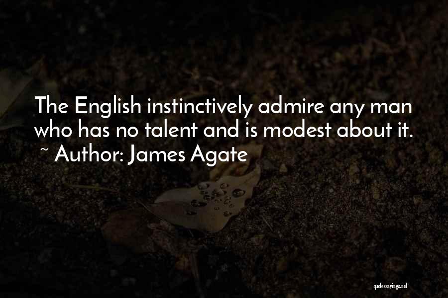 Agate Quotes By James Agate