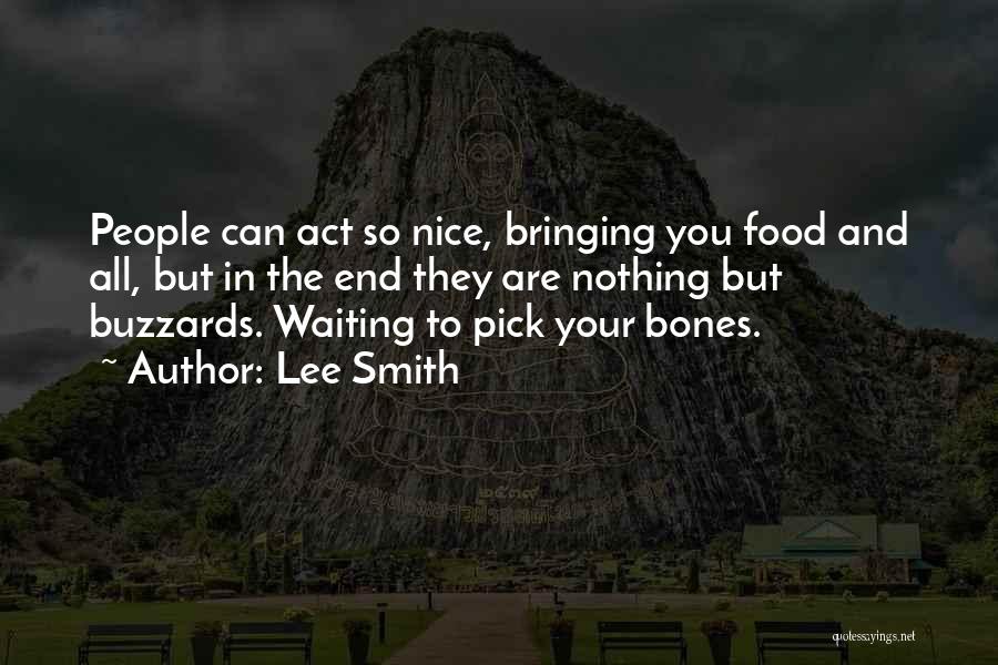 Agate Quotes By Lee Smith