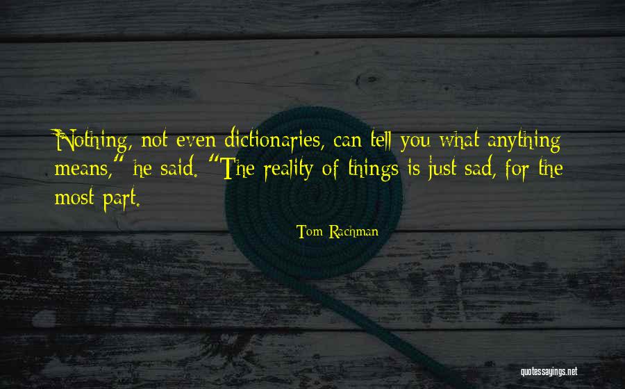 Agatep Associates Quotes By Tom Rachman Agatep Associates Quotes By Tom Rachman