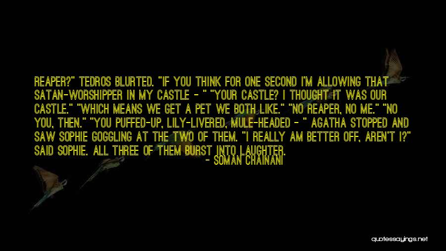 Agatha And Sophie Quotes By Soman Chainani Agatha And Sophie Quotes By Soman Chainani