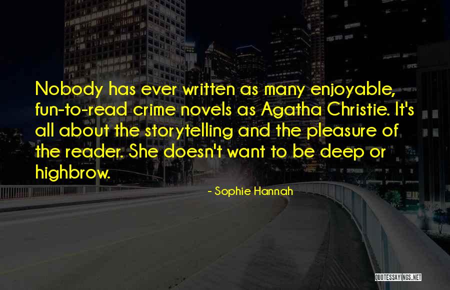 Agatha And Sophie Quotes By Sophie Hannah Agatha And Sophie Quotes By Sophie Hannah