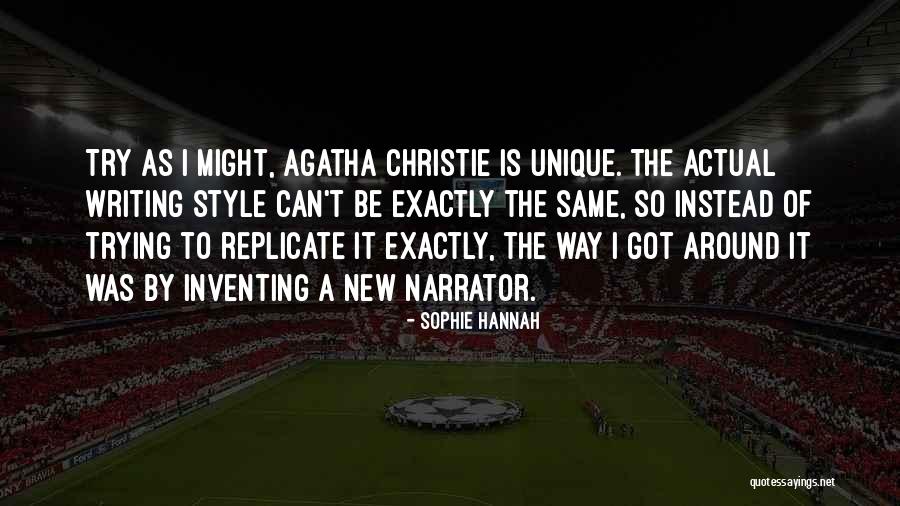 Agatha And Sophie Quotes By Sophie Hannah Agatha And Sophie Quotes By Sophie Hannah