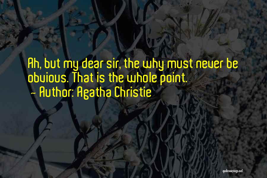 Agatha Christie Hercule Poirot Quotes By Agatha Christie