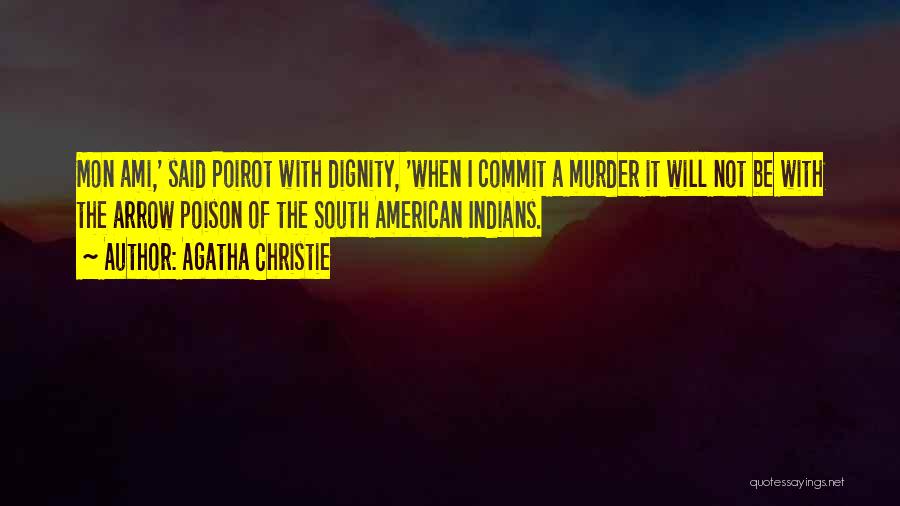 Agatha Christie Hercule Poirot Quotes By Agatha Christie