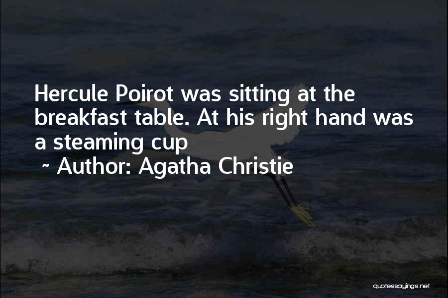 Agatha Christie Hercule Poirot Quotes By Agatha Christie