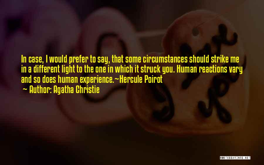 Agatha Christie Hercule Poirot Quotes By Agatha Christie