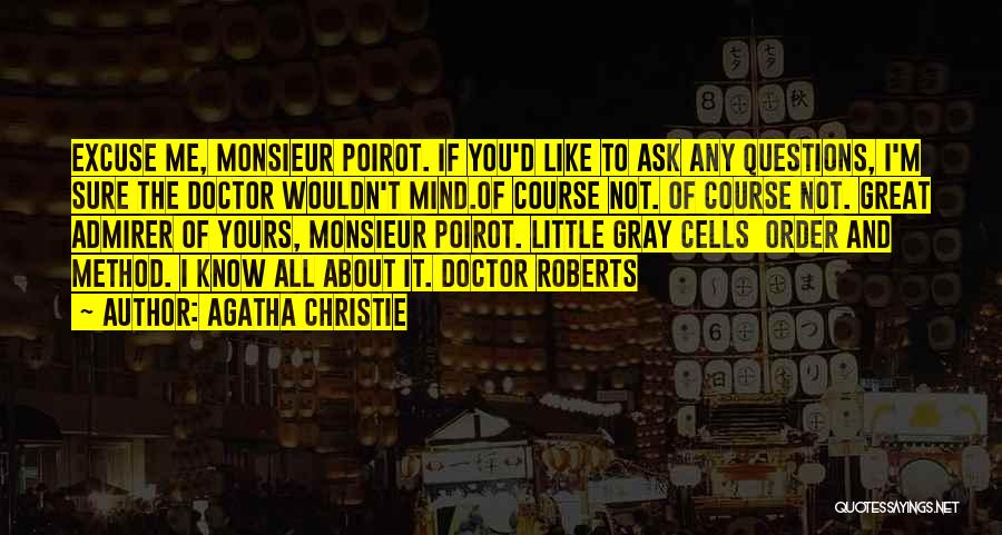 Agatha Christie Poirot Quotes By Agatha Christie Agatha Christie Poirot Quotes By Agatha Christie
