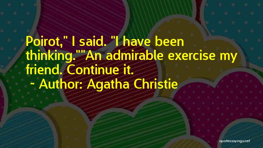 Agatha Christie Poirot Quotes By Agatha Christie