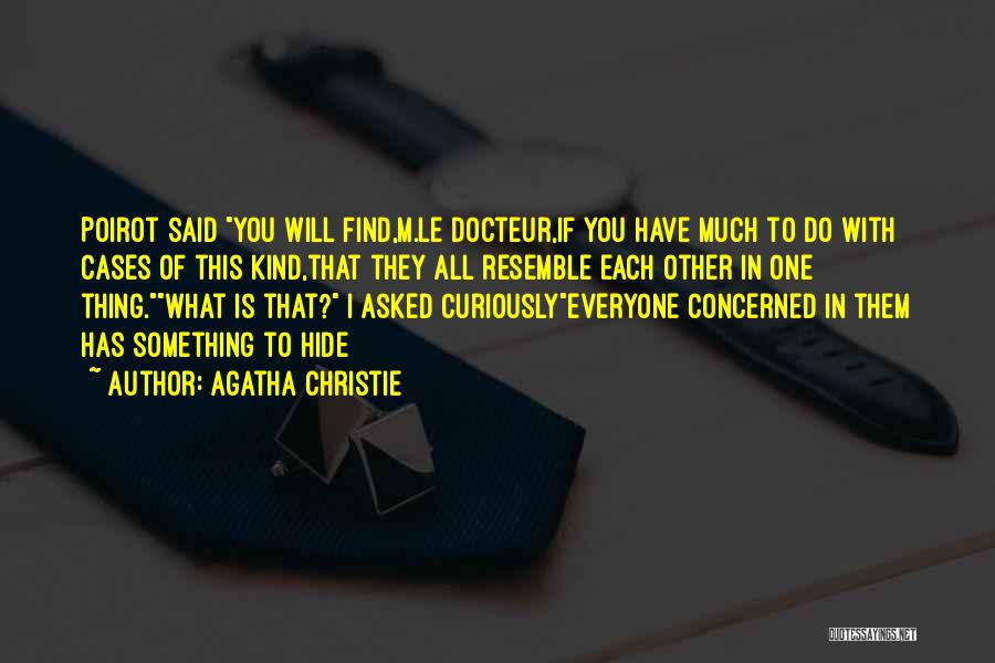 Agatha Christie Poirot Quotes By Agatha Christie