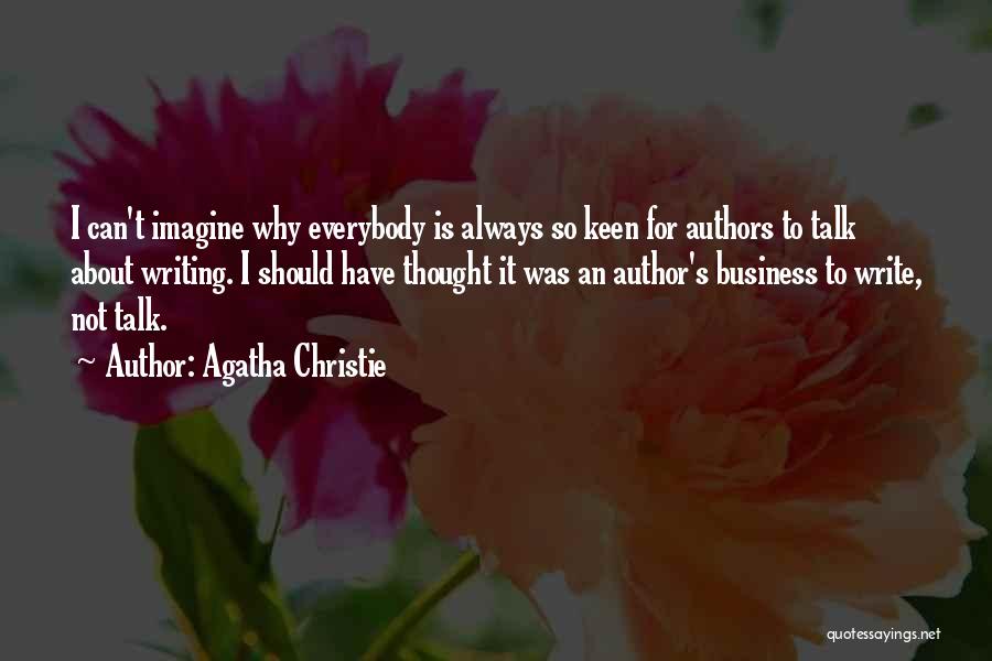 Agatha Christie Writing Quotes By Agatha Christie