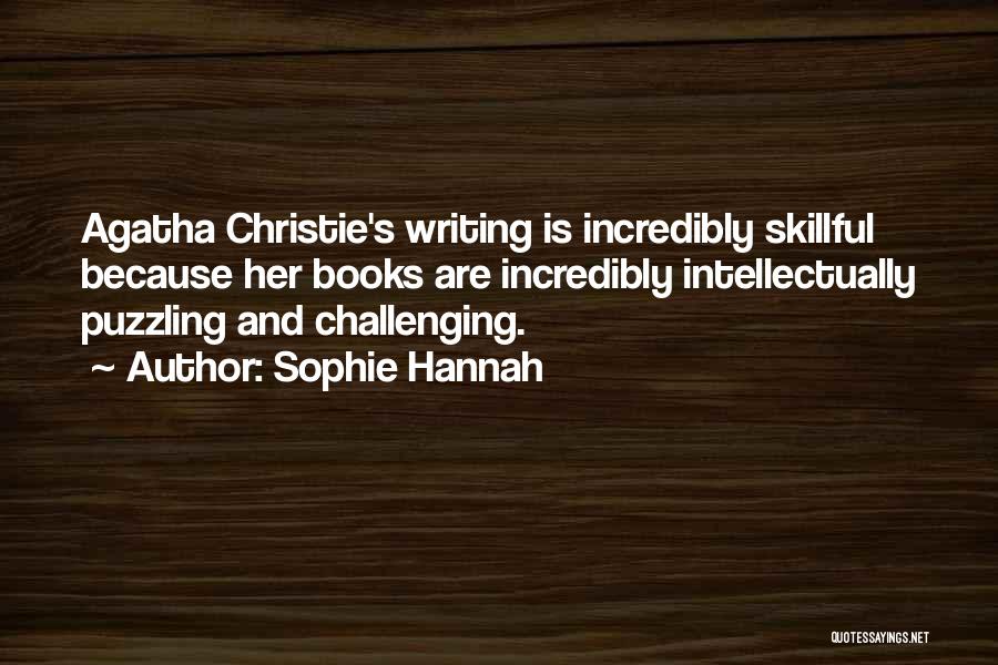 Agatha Christie Writing Quotes By Sophie Hannah