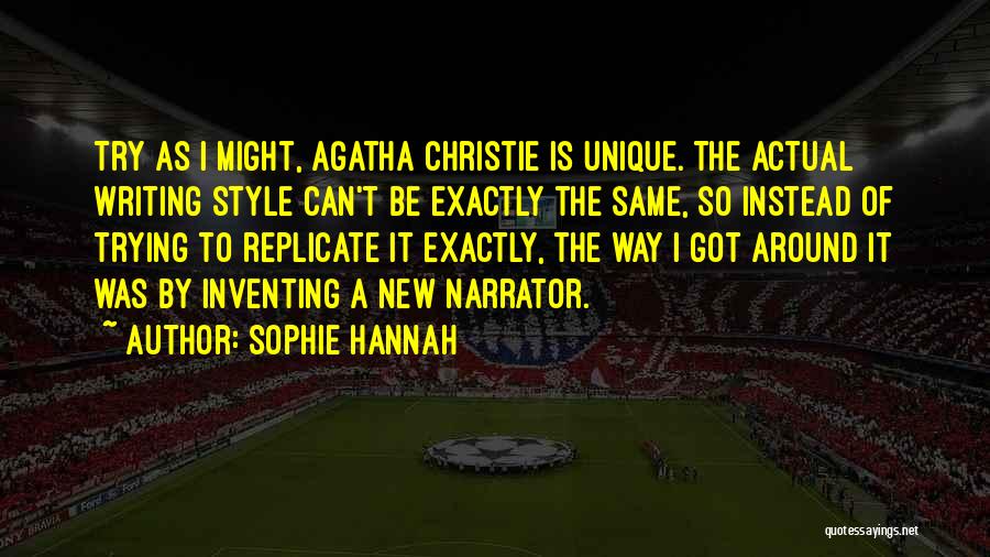 Agatha Christie Writing Quotes By Sophie Hannah