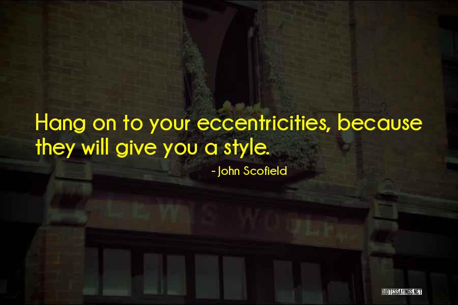 Agathas House Quotes By John Scofield Agathas House Quotes By John Scofield