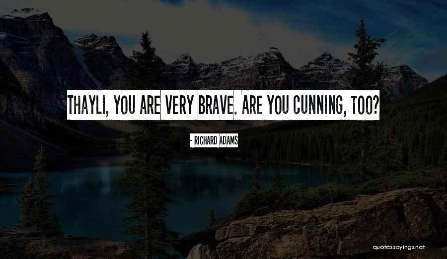 Agathe Koltes Quotes By Richard Adams Agathe Koltes Quotes By Richard Adams