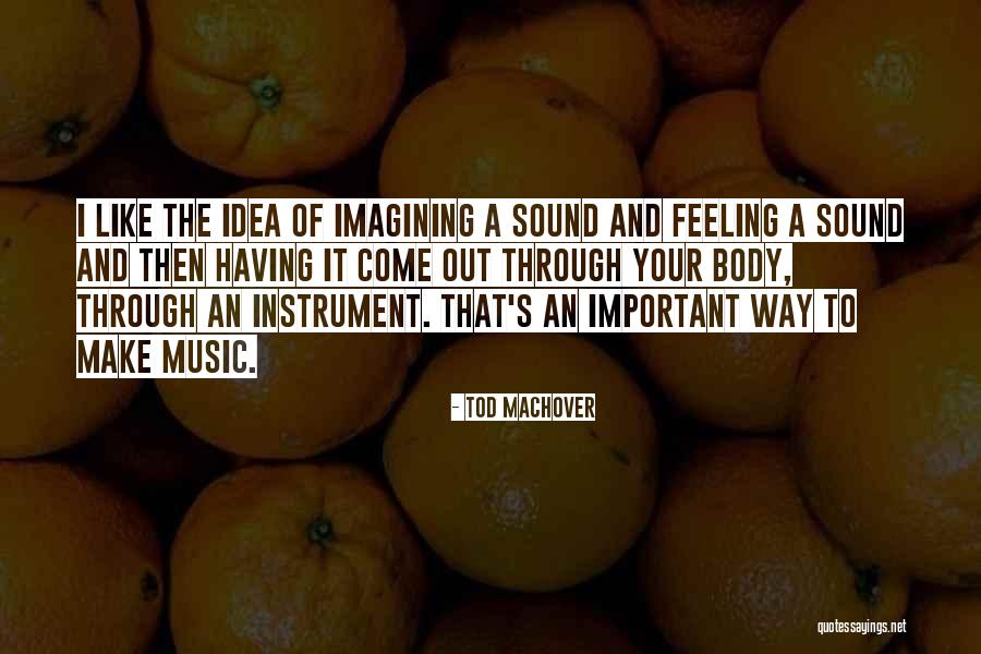 Agatino Battaglia Quotes By Tod Machover Agatino Battaglia Quotes By Tod Machover