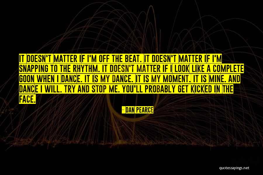 Agatino Manganaro Quotes By Dan Pearce Agatino Manganaro Quotes By Dan Pearce