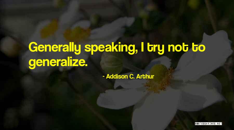 Agatka Dziedziech Eckert Quotes By Addison C. Arthur Agatka Dziedziech Eckert Quotes By Addison C. Arthur