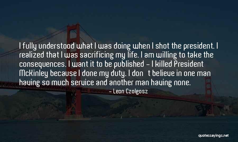 Agatka Outlet Quotes By Leon Czolgosz Agatka Outlet Quotes By Leon Czolgosz