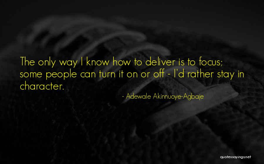 Agbaje Quotes By Adewale Akinnuoye-Agbaje Agbaje Quotes By Adewale Akinnuoye-Agbaje