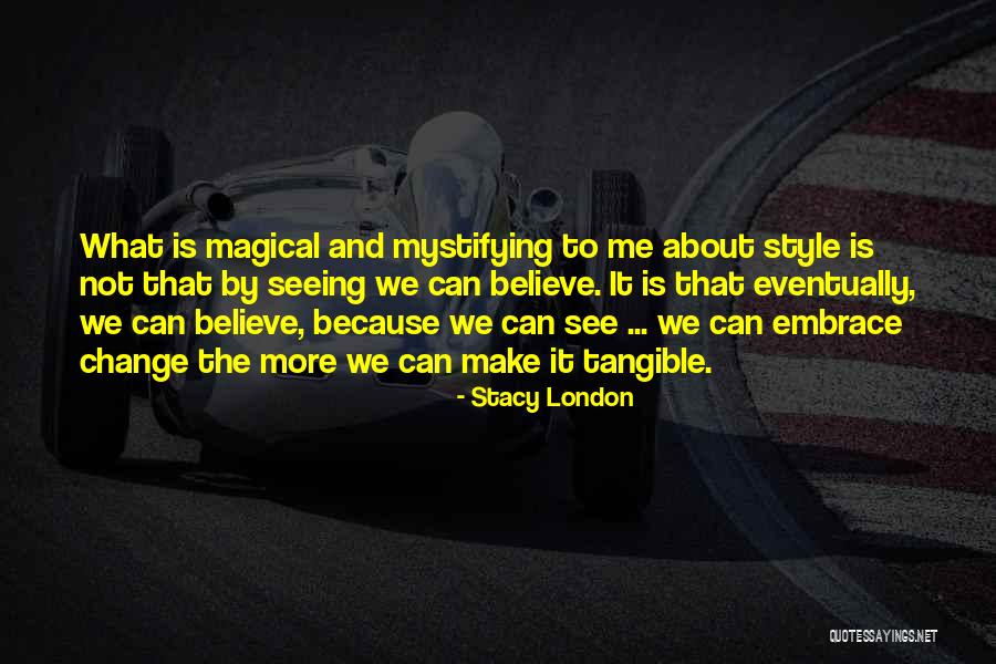 Agbulos Markus Quotes By Stacy London Agbulos Markus Quotes By Stacy London