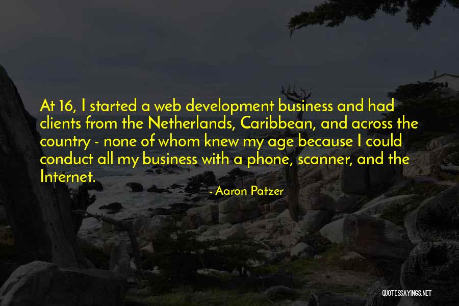 Age 16 Quotes By Aaron Patzer Age 16 Quotes By Aaron Patzer