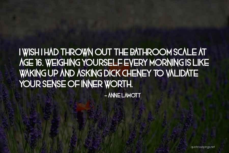Age 16 Quotes By Anne Lamott Age 16 Quotes By Anne Lamott