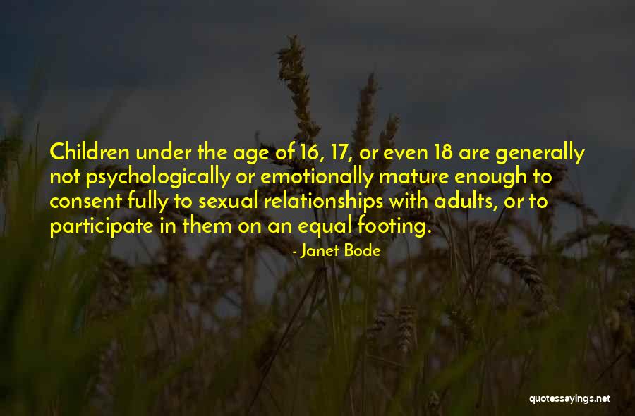 Age 16 Quotes By Janet Bode