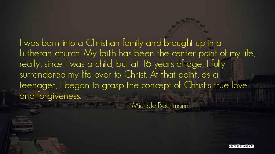 Age 16 Quotes By Michele Bachmann