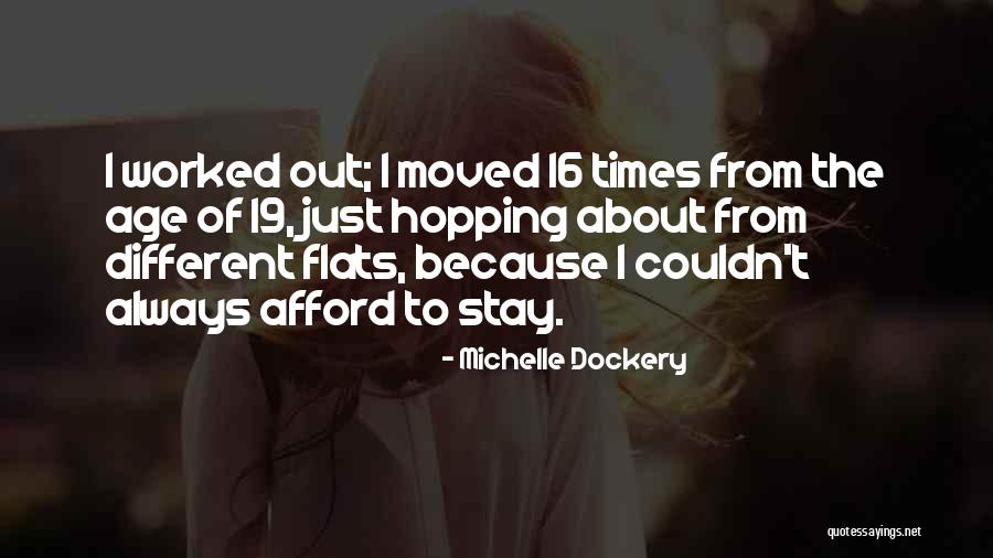 Age 16 Quotes By Michelle Dockery